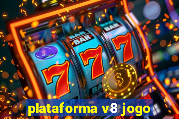 plataforma v8 jogo